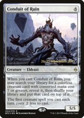 Conduit of Ruin - Foil - Prerelease Promo